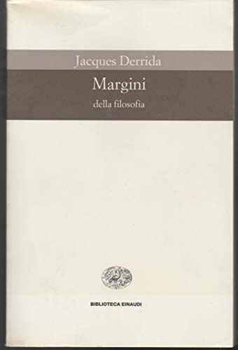 9788806122386: Margini della filosofia (Biblioteca Einaudi)