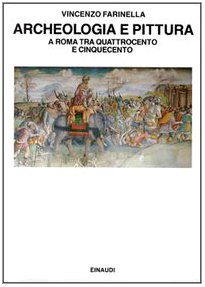 Arcgeologia e pittura - Vincenzo Farinella