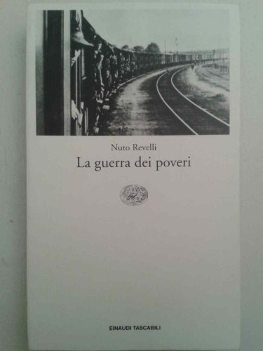 La guerra dei poveri (Letteratura) (Italian Edition) - Revelli, Nuto