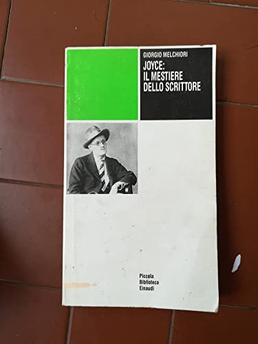 Joyce: Il mestiere dello scrittore (Piccola biblioteca Einaudi) (Italian Edition) (9788806133344) by [???]