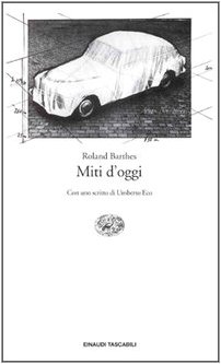 Stock image for Miti d'oggi Barthes, Roland and Lonzi, L. for sale by leonardo giulioni