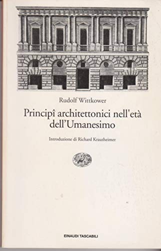 9788806135560: Principi architettonici nell'et dell'umanesimo (Einaudi tascabili)