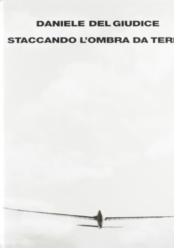 9788806135843: Staccando l'ombra da terra (Italian Edition)