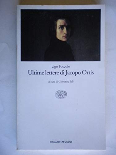 Imagen de archivo de Ultime Lettere Di Jacobo Ortis (Italian Edition) a la venta por Ergodebooks