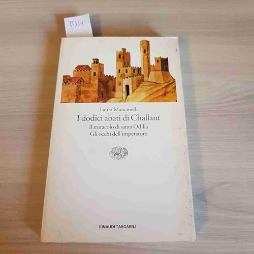 Stock image for I Dodici Abati Di Challant for sale by ThriftBooks-Atlanta