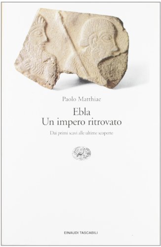 Stock image for Ebla Un Impero Ritrovato for sale by WorldofBooks