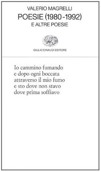 Poesie (1980-1992) e altre poesie (9788806140809) by Magrelli, Valerio