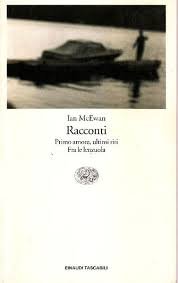 Racconti. Primo amore, ultimi riti. Fra le lenzuola e altri racconti