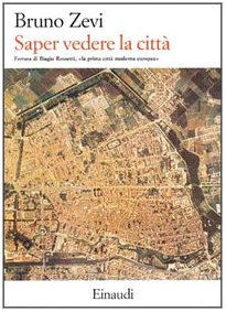 Beispielbild fr Saper vedere la citt. Ferrara di Biagio Rossetti, la prima citt moderna d'Europa zum Verkauf von medimops
