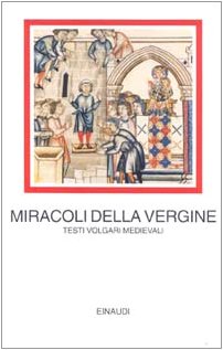 Beispielbild fr I Miracoli Della Vergine zum Verkauf von Luigi De Bei