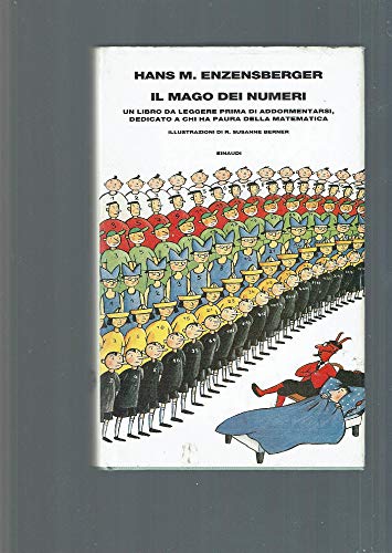 9788806146511: Il mago dei numeri. Un libro da leggere prima di addormentarsi, dedicato a chi ha paura della matematica