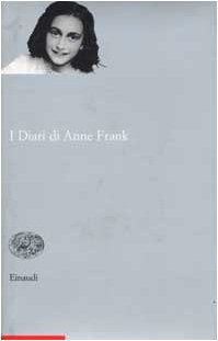 I Diari di Anne Frank (9788806147303) by Frank, Anne