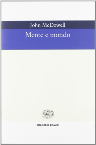 Mente e mondo (9788806149703) by John McDowell