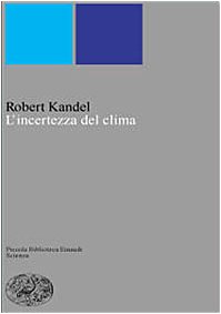 9788806151409: L'incertezza del clima (Piccola biblioteca Einaudi. Nuova serie)