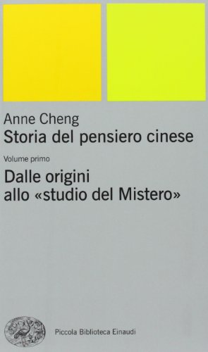 9788806151577: Storia del pensiero cinese. Dalle origini allo Studio del mistero (Vol. 1) (Piccola biblioteca Einaudi. Nuova serie)