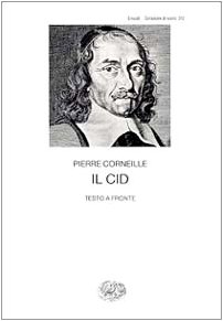 Il Cid (9788806151669) by Pierre Corneille