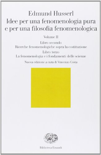 9788806152734: Idee per una fenomenologia pura e per una filosofia fenomenologica (Vol. 2)