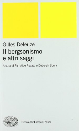 Imagen de archivo de Il bergsonismo e altri saggi a la venta por libreriauniversitaria.it