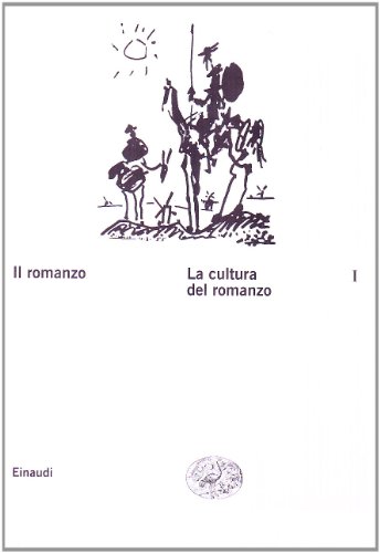 Il Romanzo. I- La cultura del romanzo