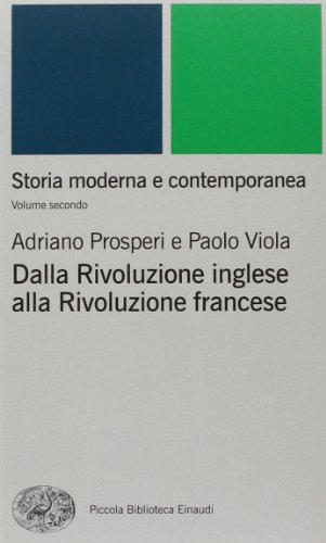 9788806155094: Storia moderna e contemporanea. Dalla rivoluzione inglese alla Rivoluzione francese (Vol. 2) (Piccola biblioteca Einaudi. Nuova serie)