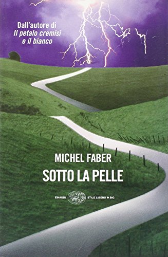 Sotto la pelle (9788806157166) by Faber, Michel