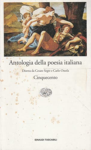 9788806157661: Antologia della poesia italiana. Il Cinquecento (Vol. 4) (Einaudi tascabili)