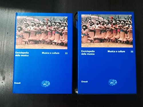 Enciclopedia della musica vol. 3 - Musica e culture (9788806158514) by Unknown Author