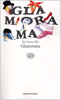 9788806158903: Glamorama (Einaudi tascabili)