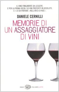 Memorie di un assaggiatore di vini (9788806159047) by Cernilli, Daniele