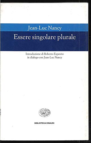 Essere singolare plurale (9788806159061) by Jean-Luc Nancy