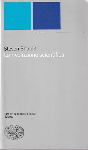 La rivoluzione scientifica (9788806161514) by Steven Shapin