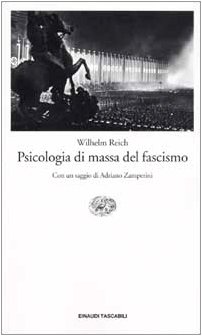 Psicologia DI Massa Del Fascismo (9788806163761) by Reich, Wilhelm