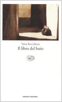 Il libro del buio (9788806164041) by Tahar Ben Jelloun