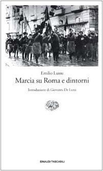 Marcia su Roma e dintorni. - Lussu,Emilio.