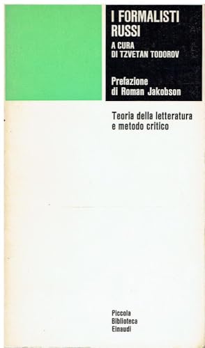 Stock image for I formalisti russi. Teoria della letteratura e metodo critico for sale by libreriauniversitaria.it