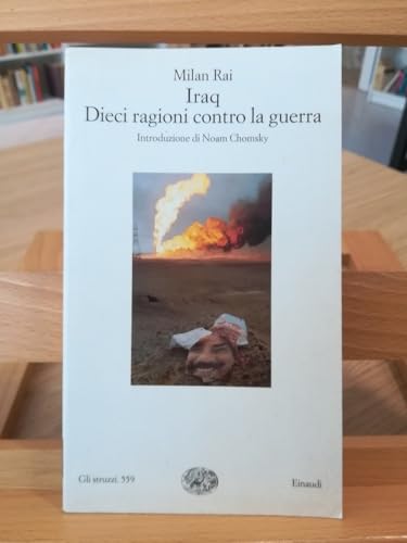 Beispielbild fr Iraq. Dieci ragioni contro la guerra (Gli struzzi) zum Verkauf von medimops