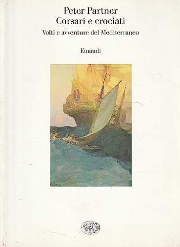 Immagine stock per Corsari e crociati. Volti e avventure del Mediterraneo
