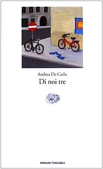 Beispielbild fr Di noi tre (Einaudi tascabili) zum Verkauf von medimops