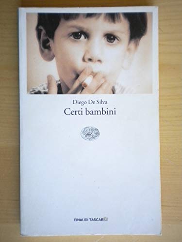 9788806166533: Certi bambini (Einaudi tascabili. Letteratura)