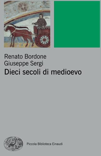 Stock image for Dieci secoli di Medioevo for sale by libreriauniversitaria.it