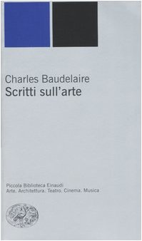 9788806169671: Scritti sull'arte (Piccola biblioteca Einaudi. Nuova serie)