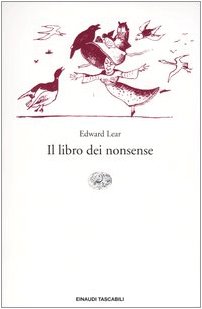 Il libro dei nonsense. Testo inglese a fronte (9788806170486) by Edward Lear