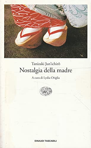 9788806170547: Nostalgia della madre (Einaudi tascabili. Classici moderni)