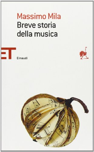 9788806173661: Breve storia della musica (Einaudi tascabili. Saggi)