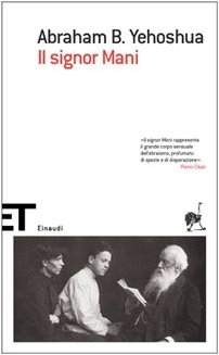 9788806174248: Il signor Mani. Romanzo in cinque dialoghi (Einaudi tascabili. Scrittori)