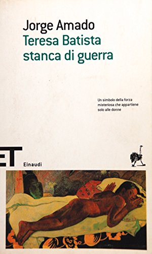 9788806174521: Teresa Batista stanca di guerra