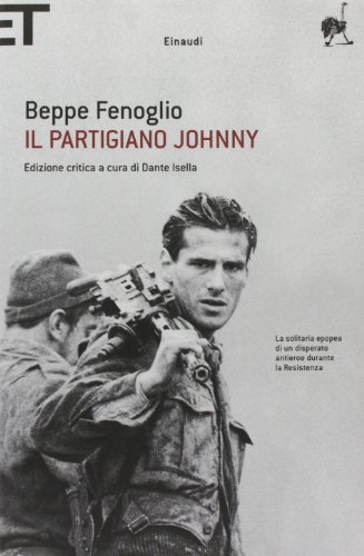 Beispielbild fr Il partigiano Johnny (Italian Edition) zum Verkauf von ThriftBooks-Atlanta