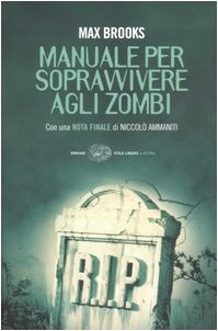 9788806175184: Manuale per sopravvivere agli zombi (Einaudi. Stile libero extra)