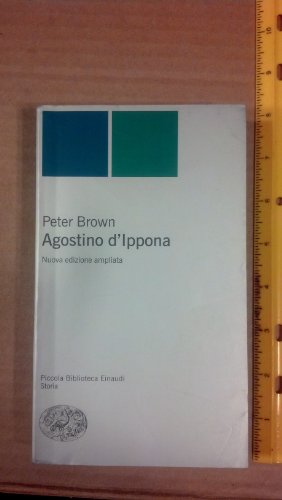 Agostino d'Ippona (9788806176228) by Brown, Peter