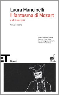 9788806177287: Il fantasma di Mozart e altri racconti (Einaudi tascabili. Scrittori)